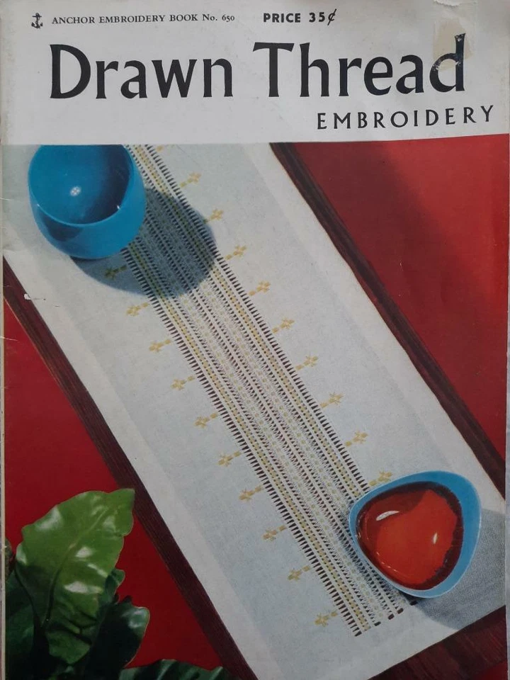 Vintage 1964 Drawn Thread Embroidery Book ANCHOR EMBROIDERY BOOK #650 41 Pages - Image 1 of 1