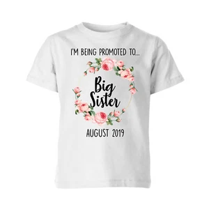 Personalised Big Sister Kids T Shirt Im Being Promoted To Big Sister Tee Top - Picture 1 of 1