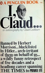 Calud Cockburn / I Claud.. an autobiography 1st Edition 1967 - Imagen 1 de 4