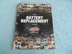 INTERSTATE BATTERIES 2009 BATTERY REPLACEMENT GUIDE CATALOG 479 PAGES. - Bild 1 von 11