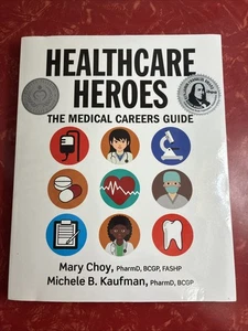 Healthcare Heroes : The Medical Careers Guide by Chou & Kaufman 2020 Paperback - Picture 1 of 4