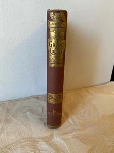 1868 Life & Public Services of Ulysses S Grant & Sketch of Schuyler Colfax Phelp - Foto 1 di 8