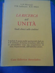 Silverman Lachmann Milich La Ricerca Studi Clinici Sulla Simbiosi Astrolabio - Picture 1 of 1