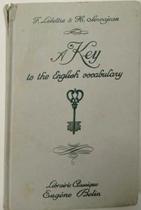 A key to the english vocabulary | F.Lebettre H.Servajean | Guter Zustand - Bild 1 von 1