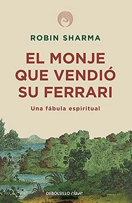 Robin S. Sharma El monje que vendió su Ferrari: Una fábula espiritua (Paperback) - Image 1 of 4