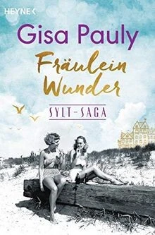Fräulein Wunder: Sylt-Saga 1 - Roman (Die Sylt-Saga... | Buch | Zustand sehr gut - Bild 1 von 2