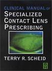 Clinical Manual of Specialized Contact Lens Fitting-Terry R. Sch