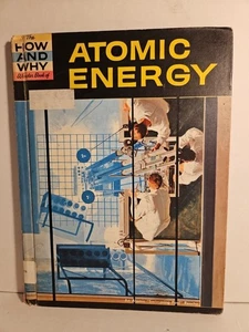 The How And Why Wonder Book Of Atomic Energy, X-library Children Vintage Book - Picture 1 of 7