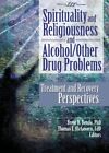 Spirituality And Religiousness And Alcohol/Othe, Benda Paperback..