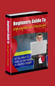 Digital Download The Beginners Guide To Graphics Design for Graphic Designers - Picture 1 of 1
