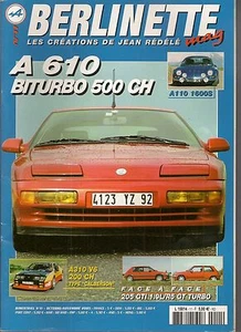 BERLINETTE MAG 11 ALPINE A310 V6 CALBERSON A610 500CH R5 GT TURBO 205 GTI 1.9 - Foto 1 di 2