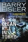 Clean Kill in Tokyo, Paperback by Eisler, Barry, Like New Used, Free shipping...