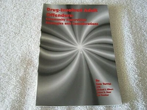 DRUG-INVOLVED OFFENDERS COMMUNITY SUPERVISION STRATEGIES AND CONSIDERATIONS  1st - Picture 1 of 5