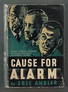 CAUSE FOR ALARM (Eric Ambler/1940 Knopf reprint US) - Picture 1 of 7