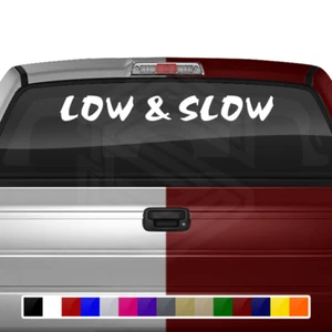 LOW & SLOW Decal Sticker Windshield Window Vinyl Graphic Banner JDM Lowrider Car - Picture 1 of 5