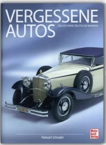 Motorbuch Verlag Art.Nr. 03996 : Vergessene Autos - Erloschene deutsche Marken - Imagen 1 de 1