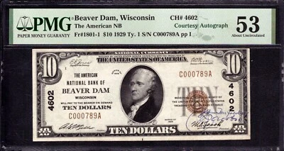 1929 $10 AMERICAN NATIONAL BANK NOTE BEAVER DAM WISCONSIN COURTESY AUTO PMG 53 - Image 1 of 3