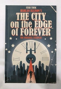 Star Trek - LA CIUDAD DEL BORDE DE LA ETERNIDAD EL TELEPLAY ORIGINAL - Ellison - HC - Imagen 1 de 2