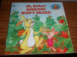 Oh, Bother!: Oh, Bother! : Someone Won't Share by Betty G. Birney 2000 paperback - Imagen 1 de 3