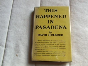 This Happened In Pasadena by David Hulburd 1951 HC Willard Goslin - Imagen 1 de 7