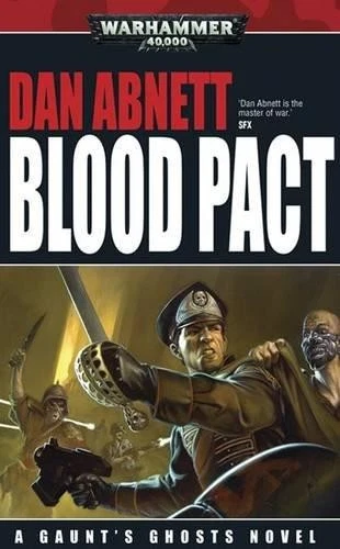 Blood Pact: No. 12 (Gaunt's Ghosts) - Abnett, Dan - Image 1 of 1