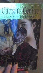 Fairest by Gail C. Levine and Gail Carson Levine (2006) - Picture 1 of 1