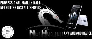 Unlimited Coverage Kali NetHunter Install Service – Mail-In Root/Rootless Setup - Picture 1 of 4