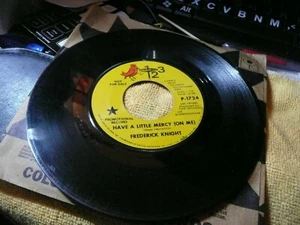 record 45 Soul Frederick Knight on 123 promo Have A little Mercy on Me VG - Picture 1 of 2