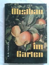 Obstbau im Garten, Leitfaden für den Obstanbau, Fachbuch 1967