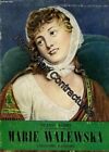 Marie Walewska Le Grand Amour De Napoleon Collection Lhistoire Illustree N 1
