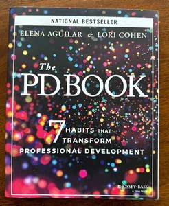 The PD Book: 7 Habits that Transform Professional Development - Aguilar, Elena - Picture 1 of 2