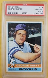 1976 Topps #19 George Brett Kansas City Royals HOF PSA (PD) 8 NM-MT 9396