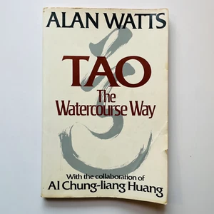 Tao: The Watercourse Way by Watts, Alan & Al Chung-liang Huang -1975 1st Edition - Picture 1 of 16