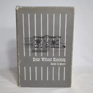 Enter Without Knocking Daniel Moore 1969 Signed by Jean Moore (wife) First Ed - Picture 1 of 9