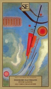 Invocazione all’Orsa maggiore - Ingeborg Bachmann, SE - Foto 1 di 1