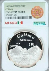 2006 MEXICO SILVER 10 PESOS S10P COLIMA NGC PF 69 ULTRA CAMEO SCARCE BEAUTY - Picture 1 of 3