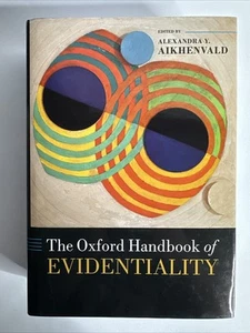 Oxford Handbook of Evidentiality, Hardcover by Aikhenvald, Alexandra Y. (EDT)... - Picture 1 of 4