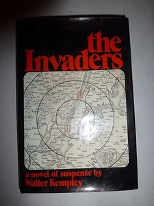 The Invaders by Walter Kempley (1976, Book) First Edition Hard Cover DJ B160 - Picture 1 of 4