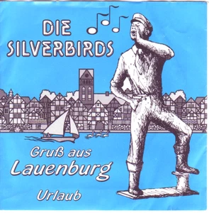 "7" - DIE SILVERBIRDS - Gruß aus Lauenburg - Imagen 1 de 1