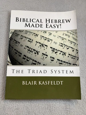 Biblical Hebrew Made Easy (Blair Kasfeldt) The Triad System Fast Shipping! - Image 1 of 3