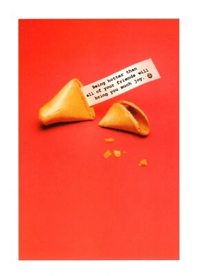 Happy Birthday Fortune Cookie Being Hot Will Bring You Much Joy Greeting Card - Image 1 of 3