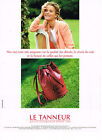 PUBLICITE ADVERTISING 034   1993   LE TANNEUR   maitre maroquinier  sacs