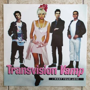 Transvision Vamp - 12" - I Want Your Love - 1988 - MCA - TVVT 3 - P/S - EX/EX - Picture 1 of 3
