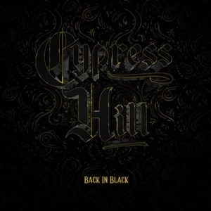 Cypress Hill - Back In Black Vinyl LP NEU 09551311 - Bild 1 von 1
