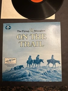 Flying W Wranglers – On The Trail 1988 LP Volume 14 Flying W Ranch Colorado - Picture 1 of 3