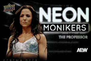 PROFESSOR SERENA DEEB 2025 Upper Deck AEW Neon Monikers #NM-14 Wrestli ID:135433 - Picture 1 of 2