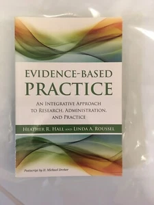 Evidence-Based Practice: An Integrative Approach to Research Administration 2014 - Picture 1 of 4