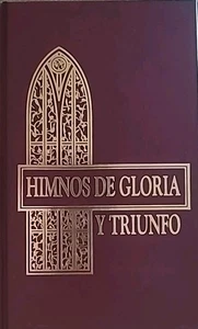 HIMNARIO DE GLORIA Y TRIUNFO..TAPA DURO - Bild 1 von 1