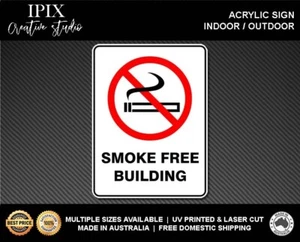 SMOKE FREE BUILDING - PROHIBITION | ACRYLIC | SIGN | HEALTH & SAFETY - Picture 1 of 6