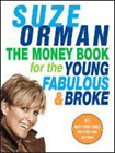 Suze Orman The Money Book For The Young, Fabulous & Broke (Poche)